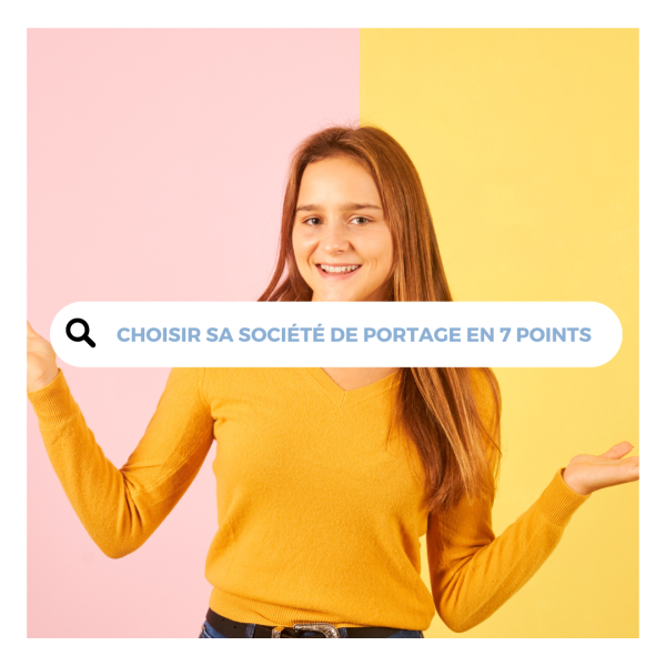 Choisir sa société de portage en 7 points